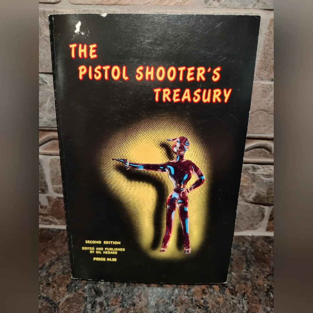 The Pistol Shooter's Treasury Book, Softcover